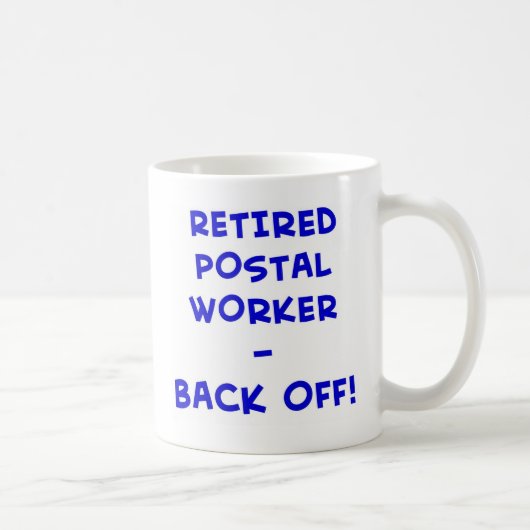 gepensioneerde postbediende terug ! koffiemok (Rechts)