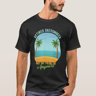 Gepensioneerde schrijver niet meer mijn probleem t-shirt