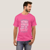 Gepensioneerde Telecommunicatie Technicus Vrouw 24 T-shirt (Voorkant volledig)