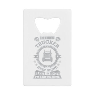 Gepensioneerde Trucker shirten Funny Truck chauffe Kredietkaart Flessenopener