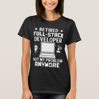 Gepensioneerde volledige stapelontwikkelaar Mijn p T-shirt