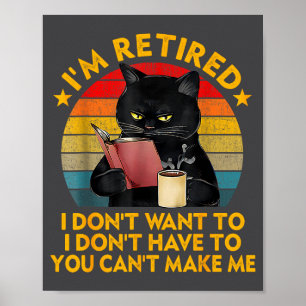 Gepensioneerde Zwarte Kat Koffie Grappige Pensioen Poster