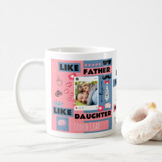 Gepersonaliseerd "als vader als dochter, oh crap" koffiemok