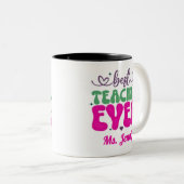 Gepersonaliseerd beste leraar ooit roze groen scri tweekleurige koffiemok (Voorkant rechts)