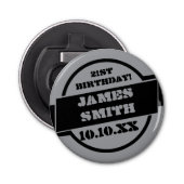 Gepersonaliseerd Black Birthday Afstuderen Button Flesopener (Voorkant)