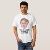 GEPERSONALISEERD BORIS JOHNSON T-SHIRT (Voorkant volledig)