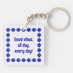 Gepersonaliseerd goede vibes, blauwe bloemen kwaad sleutelhanger