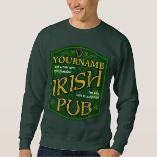 gepersonaliseerd Iers Pub Sign Sweatshirt
