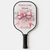 Gepersonaliseerd Ik hou van je moeder met elegante Pickleball Paddle (Voorkant)