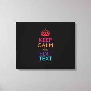 Gepersonaliseerd KEEP CALM Jouw tekst Multicolored Canvas Afdruk