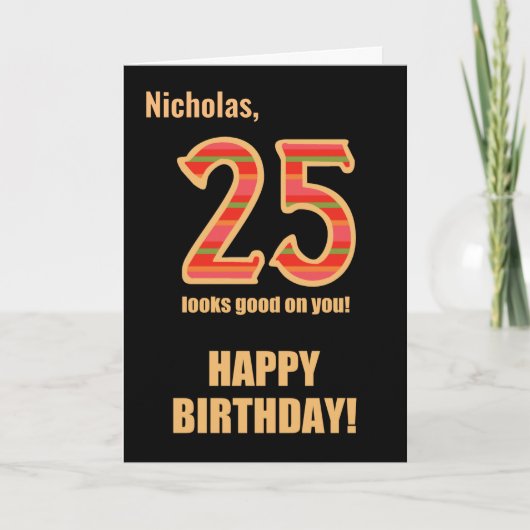 Gepersonaliseerd Naam 25th Birthday voor hem Kaart (Voorkant)