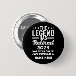 Gepersonaliseerd pensioen De legende is met pensio Ronde Button 5,7 Cm