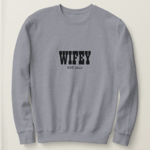 gepersonaliseerd sweatshirt van Wifey Est 2022, Mr