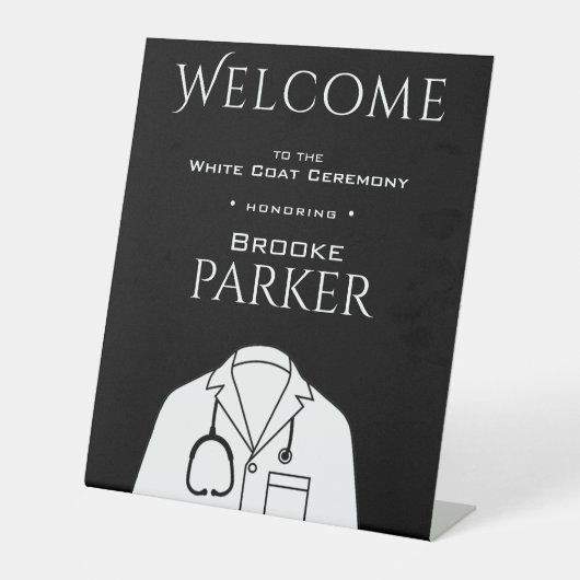 Gepersonaliseerd zwart Welkom bij White Coat Cerem Reclamebord Met Voetstuk (Voorkant)