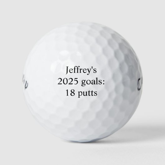 Gepersonaliseerde "2025 goals: 18 putts" grappig golfballen (Voorkant)