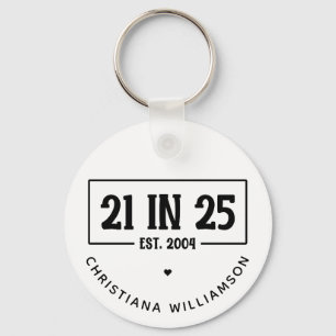 Gepersonaliseerde 21ste verjaardag 21 IN 25 EST 20 Sleutelhanger