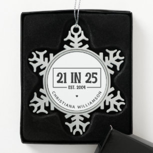 Gepersonaliseerde 21ste verjaardag 21 IN 25 EST 20 Tin Sneeuwvlok Ornament