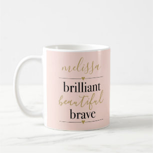 Gepersonaliseerde briljante, prachtige Brave Blush Koffiemok