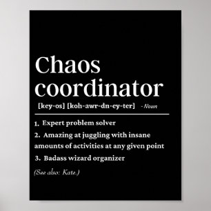 Gepersonaliseerde Chaos Coördinator definitie Poster