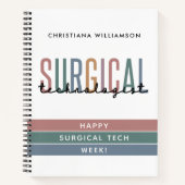 Gepersonaliseerde Chirurgische Technologist Week O Notitieboek (Voorkant)