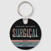 Gepersonaliseerde Chirurgische Technologist Week O Sleutelhanger (Voorkant)