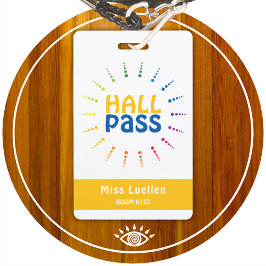 Gepersonaliseerde Classroom Hall Pass voor leraren Badge