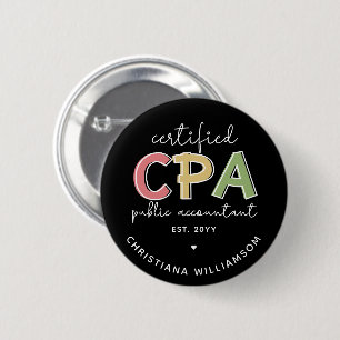Gepersonaliseerde CPA Certified Public Accountant- Ronde Button 5,7 Cm