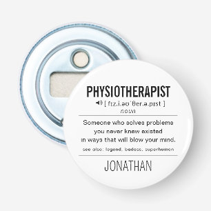 Gepersonaliseerde Fysiotherapeut Grappig Button Flesopener