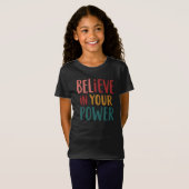 Gepersonaliseerde geloven in uw Power T-shirt. T-shirt (Voorkant volledig)