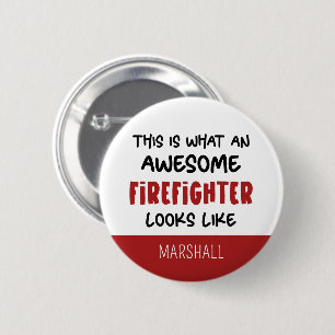 Gepersonaliseerde Geweldige brandweerman Grappige Ronde Button 5,7 Cm