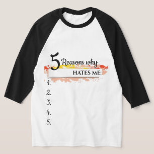 Gepersonaliseerde grappige trui, redenen waarom _ t-shirt
