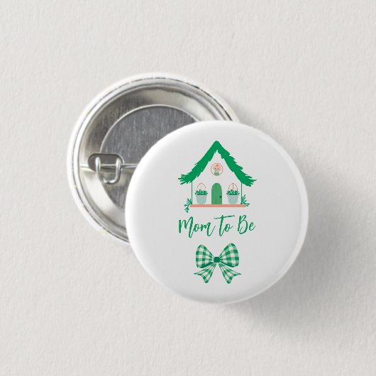 Gepersonaliseerde Green House Mom to Be Ronde Button 3,2 Cm (Voorkant /achterkant)