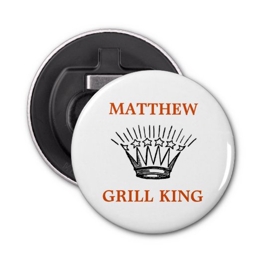 Gepersonaliseerde Grill King Funny Button Flesopener (Voorkant)