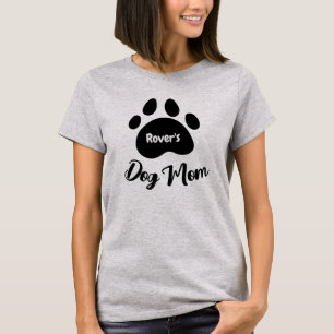 Gepersonaliseerde Hond Mam en Pet Name Vrouwen T-s T-shirt