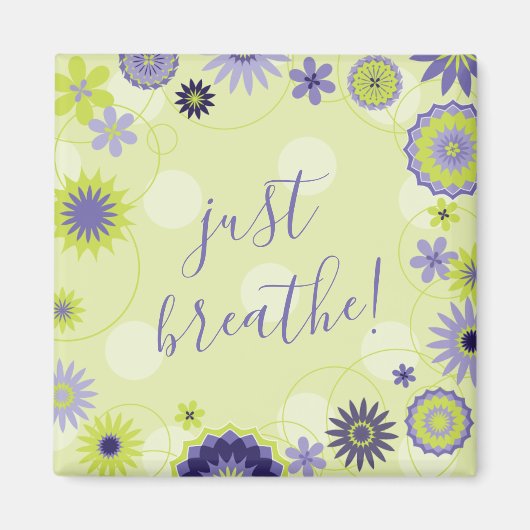 Gepersonaliseerde Just Breathe Spring Floral Magneet (Voorkant)