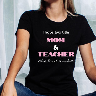Gepersonaliseerde leraar moeder citaat, moederdag t-shirt