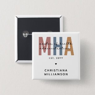 Gepersonaliseerde MHA Master of Health Administrat Vierkante Button 5,1 Cm
