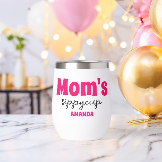 Gepersonaliseerde Moeder's Sippy Cup Wijn Tumbler (Vrijgezellenfeest)