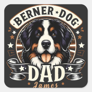 Gepersonaliseerde naam Berner Dog Dad - Berner Dad Vierkante Sticker
