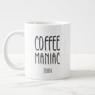 Gepersonaliseerde naam Coffee Maniac - Grappig Extra Grote Beker