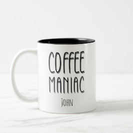 Gepersonaliseerde naam Coffee Maniac - Grappig Tweekleurige Koffiemok