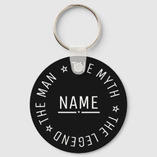 Gepersonaliseerde naam De man De mythe De legende Sleutelhanger