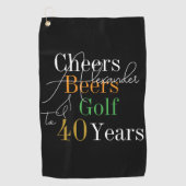 Gepersonaliseerde naam Golf Cheers Beers 40 jaar o Golfhanddoek (Voorkant)