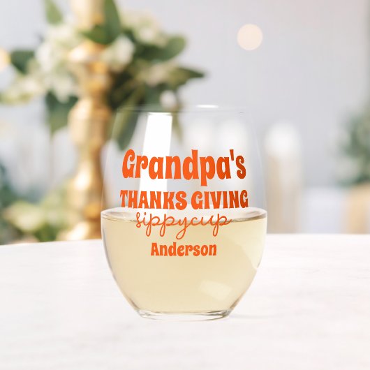 Gepersonaliseerde Opa's Thanksgiving Sippy Cup Wijnglas Zonder Voet (Insitu (Huwelijk))