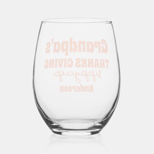 Gepersonaliseerde Opa's Thanksgiving Sippy Cup Wijnglas Zonder Voet (Achterkant)