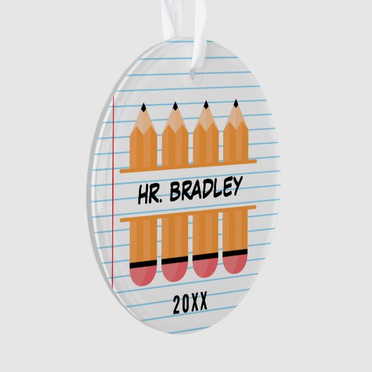 Gepersonaliseerde Pencil Waardering Leraar Verjaar Ornament (voorkant)