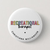 Gepersonaliseerde recreatieve therapeut ronde button 5,7 cm (Voorkant)