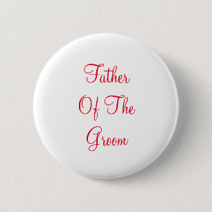Gepersonaliseerde Rode Tekst Vader van Groom Ronde Button 5,7 Cm