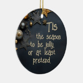 Gepersonaliseerde sarcastische kerst ornament (Rechts)