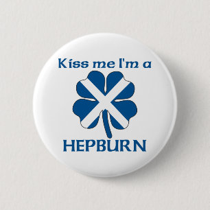 Gepersonaliseerde Schotse kus Ik ben Hepburn Ronde Button 5,7 Cm